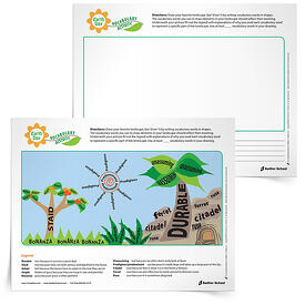 In honor of Earth Day, have students draw their favorite landscape, but actually "draw" it by writing vocabulary words in shapes. Then have students give brief explanations for why they chose the words they did for each object. In honor of Earth Day, have students draw their favorite landscape, but actually "draw" it by writing vocabulary words in shapes. Then have students give brief explanations for why they chose the words they did for each object.