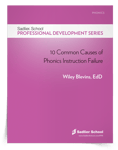 <em>10 Common Causes of Phonics Instruction Failure</em> eBook